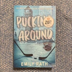 Pucking Around by Emily Rath